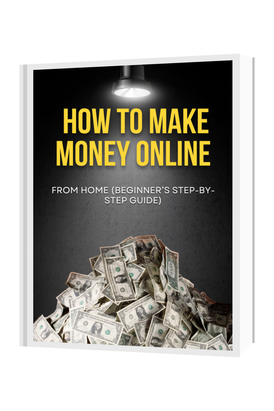 How to Make Money Online From Home (Beginner’s Step-by-Step Guide)